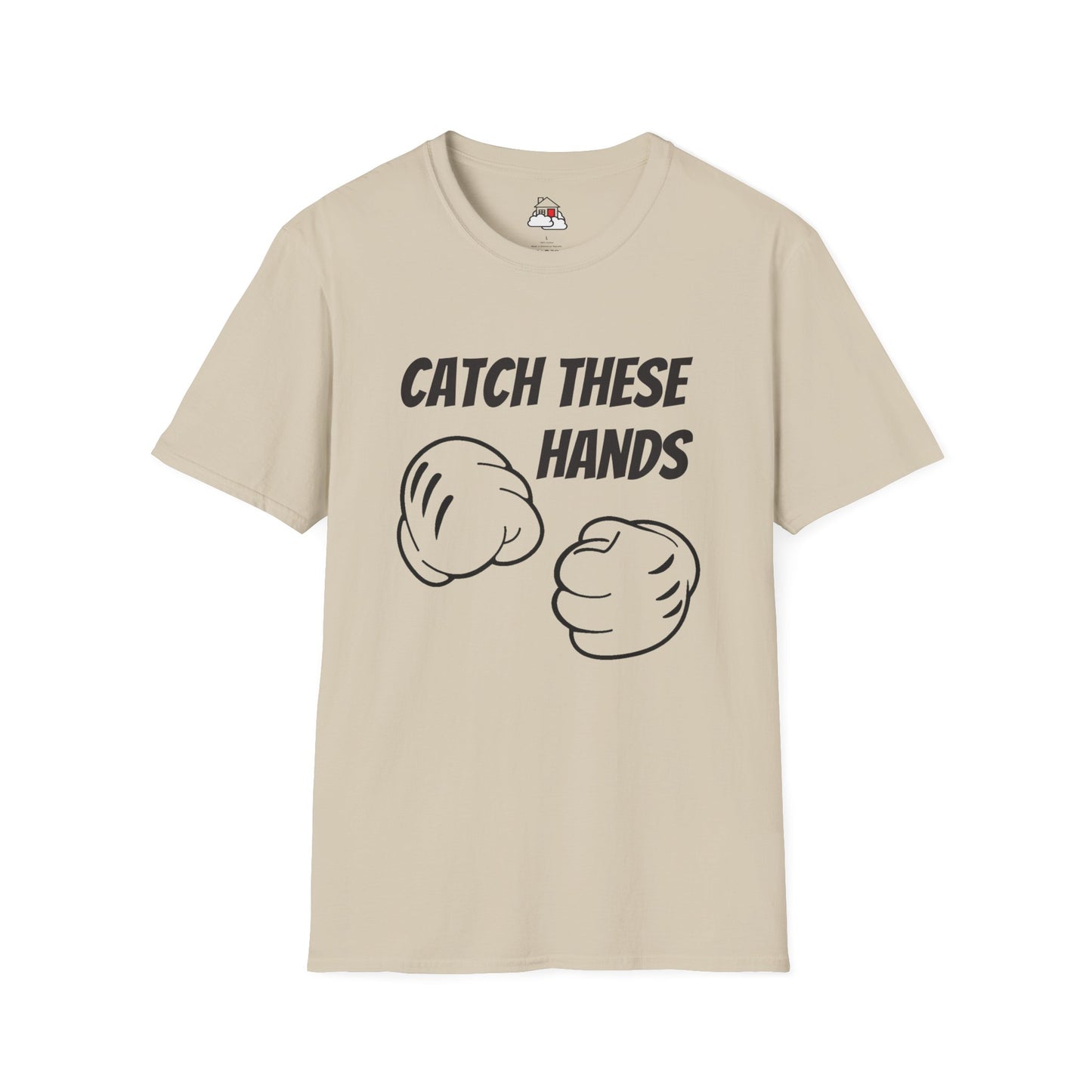 Catch These Hands Softstyle T-Shirt